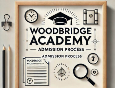 A Complete Guide to the Woodbridge Academy Magnet School Admissions Process